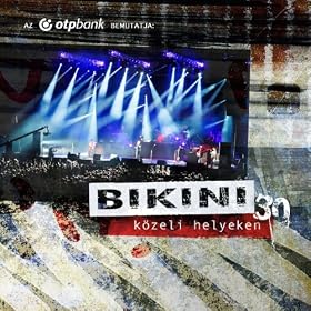 Bikini: 30 - K�zeli helyeken