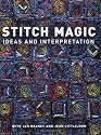Stitch Magic: Ideas and Interpretation