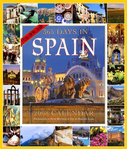 365 Days in Spain Calendar 2008 (Picture-A-Day Wall Calendars) (Spanish and English Edition)