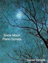 Snow Moon: A Piano Sonata