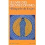 Le Livre des oeuvres divines : Visions