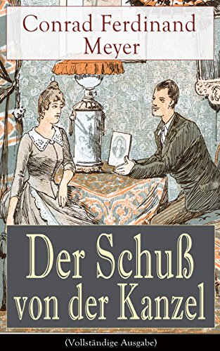 Der Schuß von der Kanzel (Vollständige Ausgabe): Humoristische Novelle (German Edition)
