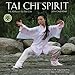 Tai Chi Spirit 2014 Wall Calendar