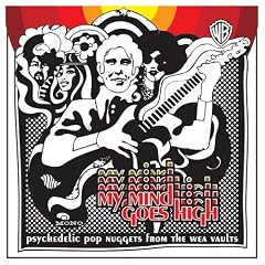 My Mind Goes High - Psychedlic Pop Nuggets from the WEA Vaults