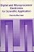 Book Digital and Microprocessor Electronics for Scientific Application