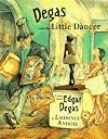 Degas and the Little Dancer