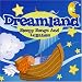 Dreamland...Sleepy Songs & Lullabies