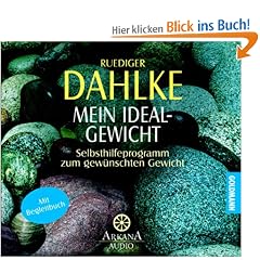 Mein Idealgewicht: Selbsthilfeprogramm zum gew�nschten Gewicht - Mit Begleitbuch