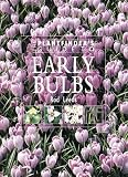 The Plantfinder s Guide to Early Bulbs (Plantfinder s Guide Series)