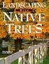 Landscaping With Native Trees