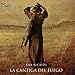 La Cantiga Del Fuego