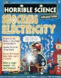 Shocking Electricity (The Horrible Science Collection)