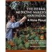 The Herbal Medicine-Maker's Handbook: A Home Manual