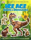 Ice Age Dawn of the Dinosaurs Ultimate Sticker Book