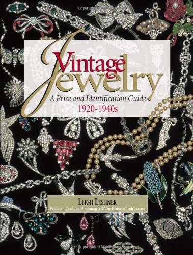 Vintage Jewelry: A Price and Identification Guide, 1920-1940s