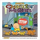 Character Matters: A Ziggy Collection