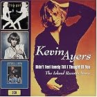 Didn't Feel Lonely Till I Thought of You: The Island Albums by Kevin Ayers
