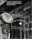 Documentary and Anti-graphic Photographs Reconstitution de l'exposition de 1935 à la Galerie Julien Levy de New York