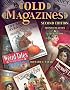 Old Magazines: Identification & Value Guide (Old Magazines)