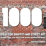 1,000 ideas for graffiti and street art