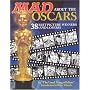 Mad About the Oscars: 38 Best Picture Winners (and Losers!)