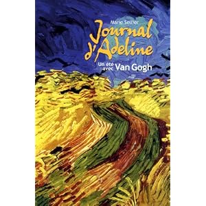Journal d'Adeline : Un été de Van Gogh