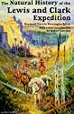The Natural History of the Lewis and Clark Expedition (Michigan State University Press Red Cedar Classics)