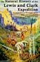 The Natural History of Lewis and Clark Expedition (Michigan State University Press Red Cedar Classics)