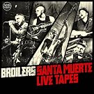 Santa Muerte Live Tapes (Limited Edition inkl. Patch)
