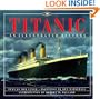 Titanic: An Illustrated History
