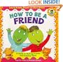 How to Be a Friend (Dino Life Guides for Families)