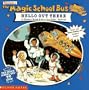 Scholastic's the Magic School Bus Hello Out There: A Sticker Book about the Solar System