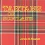 Tartans of Scotland (Faith & Fame S.)