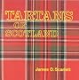 Tartans of Scotland (Faith & Fame S.)