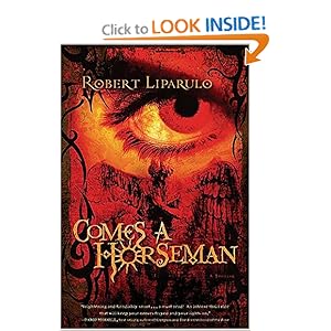 Comes a Horseman - Robert Liparulo