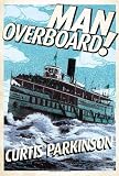 Man Overboard!