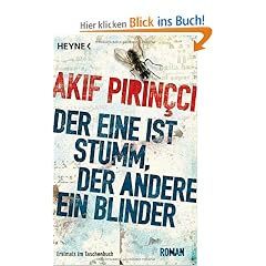Der Eine ist stumm, der Andere ein Blinder