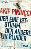 Der Eine ist stumm, der Andere ein Blinder - Akif Pirin&ccedil;ci