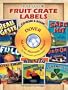 Full-Color Fruit Crate Labels CD-ROM and Book (Dover Electronic Series)