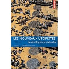 Les Nouveaux Utopistes du d�veloppement durable