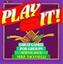 Play It!: Great Games for Groups