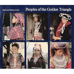 Peoples of the Golden Triangle: Six Tribes in Thailand