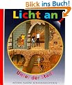 Licht an . . ., Bd.3, Unter der Stadt