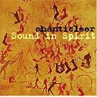 Chanticleer: Sound in Spirit by Chanticleer