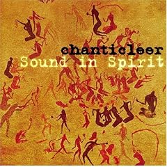 Chanticleer: Sound in Spirit