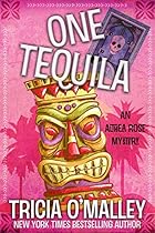 One Tequila: An Althea Rose Mystery (The Althea Rose Series Book 1)