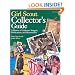 Girl Scout Collector's Guide: A History of Uniforms, Insignia, Publications, and Memorabilia (Second Edition)