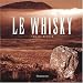 Le Whisky, coffret 2 volumes