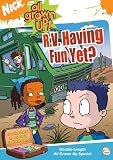 All Grown Up - R.V. Having Fun Yet?