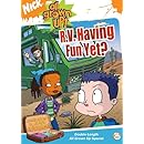 All Grown Up - R.V. Having Fun Yet?